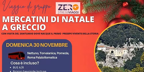 GRECCIO MERCATINO DI NATALE VIAGGIO DI GRUPPO DA NETTUNO TORVAIANICA POMEZIA ROMA PALALOTTOMATICA
