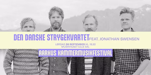 Den Danske Strygekvartet feat. Jonathan Swensen@AKF