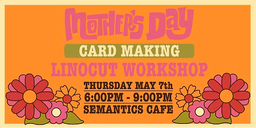 Mother's Day Card Making Linocut Workshop