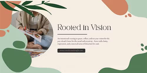 Rooted in Vision | Vision Board Night