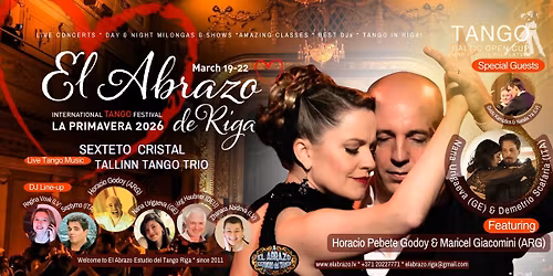 12th International Tango Festival EL ABRAZO DE RIGA * LA PRIMAVERA 2026 & TANGO BALTIC OPEN CUP 2026