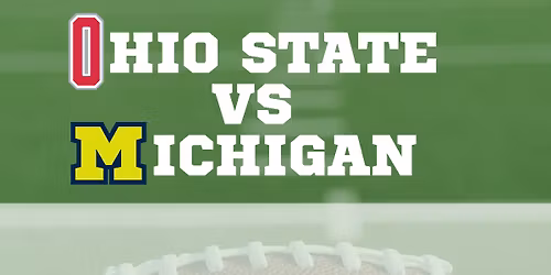 Ohio State vs. Michigan Watch Party