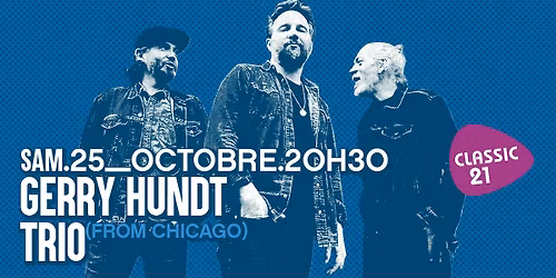 GERRY HUNDT TRIO (Chicago Blues)
