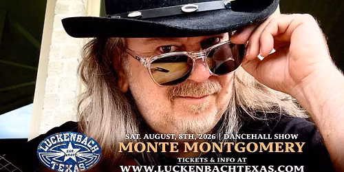 Monte Montgomery (Luckenbach Texas)
