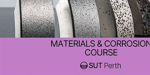 2026 Materials & Corrosion - An Awareness Course