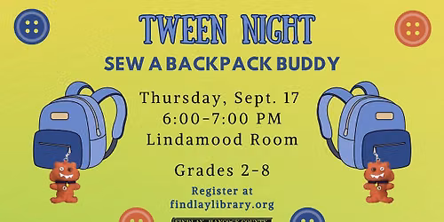  Tween Night: Sew a Backpack Buddy