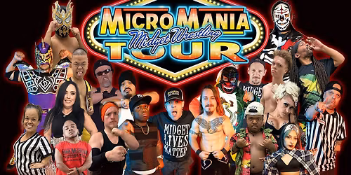 MicroMania (MIDGET WRESTLING) tour invades Lansing!