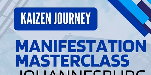 Kaizen Journey Manifestation Masterclass 
