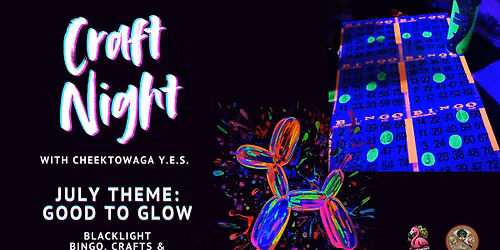 FREE Craft Night: Good to Glow