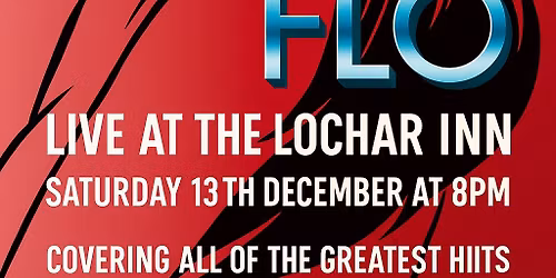 FLO LIVE at The Lochar