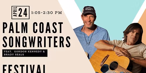 Brady Seals & Gordon Kennedy- Palm Coast Songwriters Festival