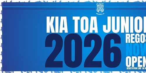 Kia Toa Junior Rugby Walk\u2011In Registration Days (Day 1 - 07\/03\/2026)