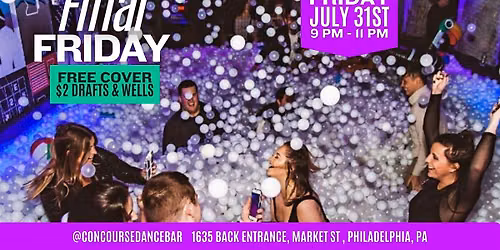 Final Friday: $2 Drinks \u2022 No Cover (9\u201311 PM)