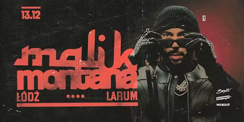 Malik Montana - \u0141\u00f3d\u017a | Larum