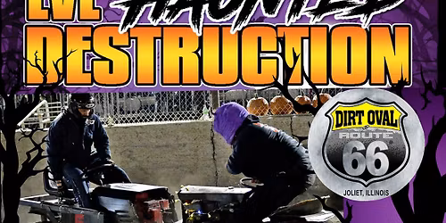 Eve of Haunted Destruction at Route 66 Raceway