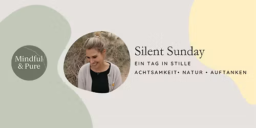 Silent Sunday - Mini-Retreat im Heilgarten
