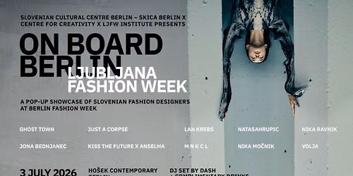Ljubljana Fashion Week: ON BOARD Berlin