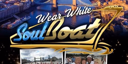 THE Wear White SoulBoat - Sunday 19th July 2026 1pm - 5pm AND Afterparty at the Phoenix