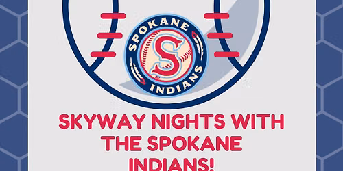 Skyway Night with the Spokane Indians
