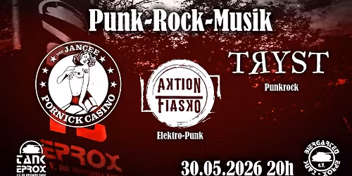 Punk Rock und Musik The Jancee Pornick Casino, Aktion Fiasko, Tryst