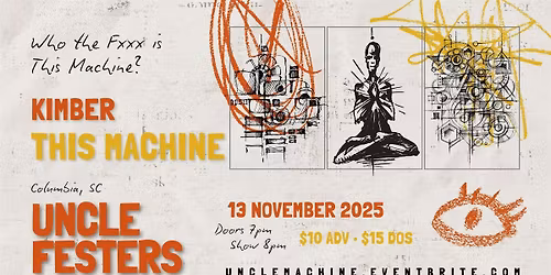 Uncle Festers | This Machine + KIMBER