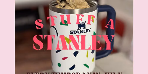Stuff a Stanley (or any tumbler) Event $15