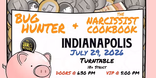Bug Hunter and The Narcissist Cookbook at The Masquerade - Purgatory