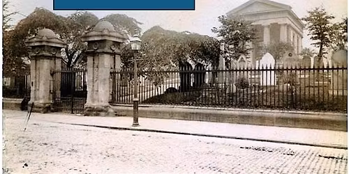 Extraordinary Lives Tour 1, Key Hill Cemetery (Note: new starting time)