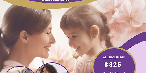 Mother - Daughter Retreat 9-13 Year Olds