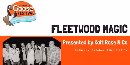 Fleetwood Magic - Presented by Kait Rose & Co