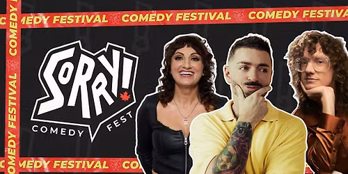 2026  Sorry! Comedy Festival - Multi-Show Passes