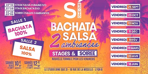 Soir\u00e9e 2 Ambiances - Salsa Bachata - 1 Vendredi par mois