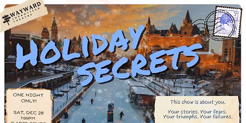 Holiday Secrets: Your secrets, improvised.