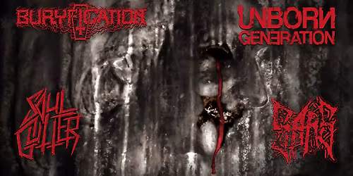 Soul Gutter, Buryfication, SARS & Unborn Generation @ Maanalainen TRE