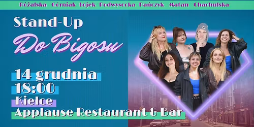 STAND-UP: "Do Bigosu!" - Babska Trasa Komediowa - Sezon 2 | Kielce