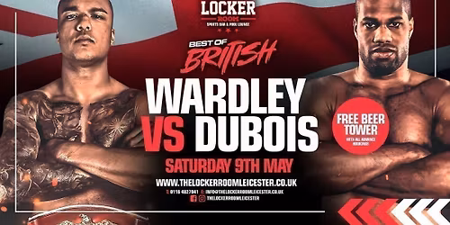 Best of British: WARDLEY vs DUBOIS