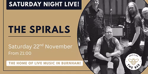 SNL - The Spirals - @THE BEE