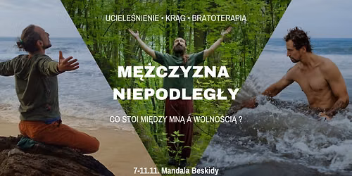 M\u0119\u017cczyzna Niepodleg\u0142y - 5 dni warsztat\u00f3w w g\u00f3rach