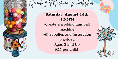 Build a Gumball Machine!