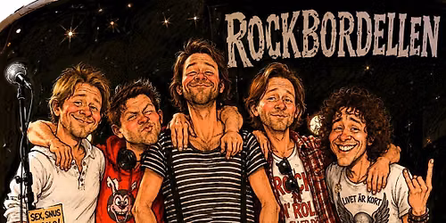 Rockbordellen live p\u00e5 J\u00e4rnv\u00e4gskrogen l\u00f6rd 26\/9 kl 22.00.