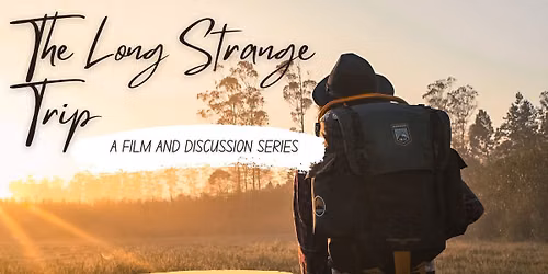 Film and Discussion Series: The Long Strange Trip