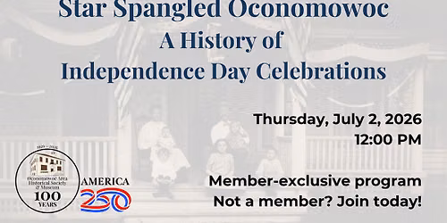Star Spangled Oconomowoc: A History of Independence Day Celebrations