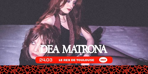 Dea Matrona \u2022 Le Rex de Toulouse