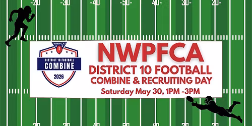 NWPFCA District 10 Football Combine & Recruiting Day