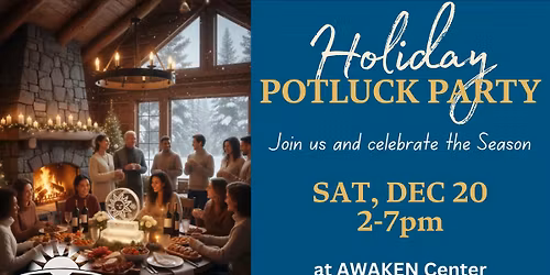 Holiday Potluck Party - Join us and celebrate the Season!