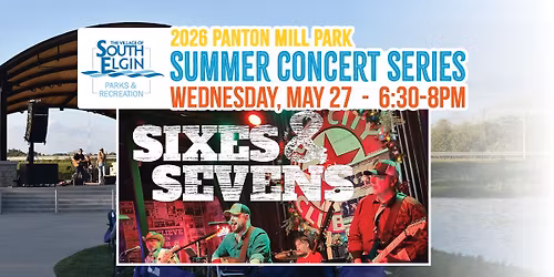 Summer Concert Series: Sixes & Sevens