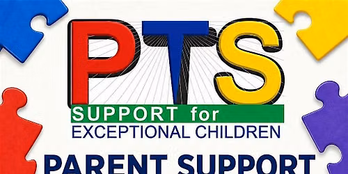 PTS Support for Exceptional Children: Parent Support Group Meeting