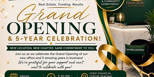 Green Realty & Associates Grand Opening & 5-Year Celebration