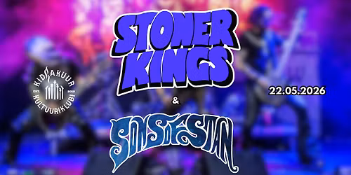 STONER KINGS & SONS OF STAN @ Kidrakuur