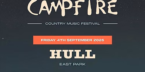 Campfire Country Music Festival Hull- SEPT 2026